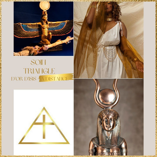Visuel De A à KÂ du soin énergétique triangle d'or d'Isis à distance, avec deux statues de la déesse, un triangle doré avec une croix en son centre et la photo d'une femme